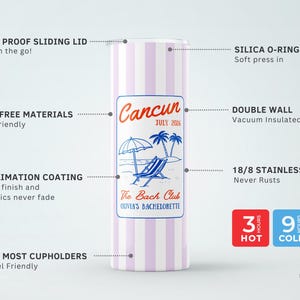 May include: A stainless steel travel mug with a pink and white striped design. The mug has a beach scene with the text "Cancun July 2026" and "The Bach Club Olivia's Bachelorette". Keeps drinks hot for 3 hours and cold for 9 hours.