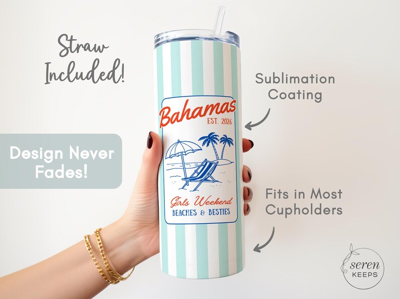 May include: A white and light blue striped tumbler with a straw, featuring a "Bahamas" design with a beach scene. The tumbler includes the text "Girls Weekend Beaches & Besties".