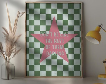 Var inte som resten av dem Darling modetryck digital nedladdning, monokrom dekor, utskrivbara modecitattryck, vintage väggkonst