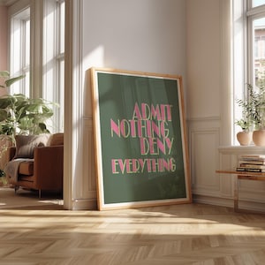 Admit Nothing Deny Everything Wall Art Print, Monochrome Typography wall art, Funny Sweary Wall Art Office Wall Decor quote, dorm room decor