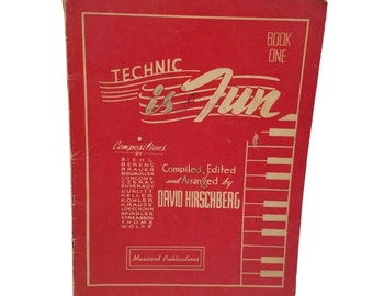 Vintage 1941 Technic Is Fun Piano Book One by David Hirschberg