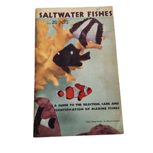 Saltwater Fishes As Pets Guide Book Fish ID Aquarium Ocean Beach House Vintage 1955 Salt Water Fish Tank Educational Nonfiction Learning