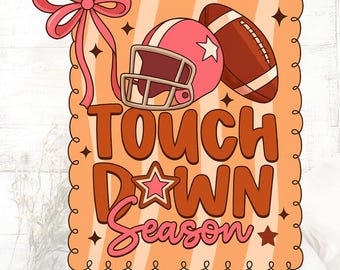 Touchdown Season PNG, Pink Football Bow Design, Coquette Football Sublimation Digital Download