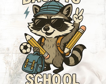 Back to School Raccoon PNG, Cute Animal School Shirt Design, Kids Backpack Pencil Sublimation, Teacher Clipart, First Day Digital Download