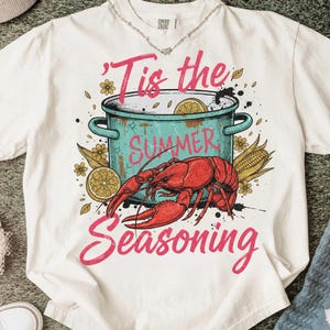 Crawfish Boil PNG - Tis the Summer Seasoning Seafood Sublimation Design Louisiana Mudbug Art