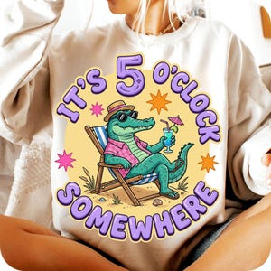 Det är klockan 5 någonstans PNG, preppy kustalligator sublimeringsdesign