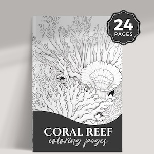 Relaxing Coral Reef Coloring Book - Instant Download - Animals Coloring Pages - Fish and Coral Coloring Pages - Ocean Theme - Gift