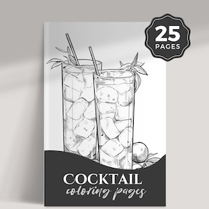 Cocktail Coloring Pages - Printable Coloring - Adult Coloring - Digital Download - Stress Relief Coloring Pages -  Relaxing Coloring Pages