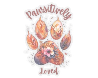 Pawsitively Loved Stickers, Pet Lover Gift, Dog Paw Print Decals, Cute Animal Sticker Set, Laptop Stickers