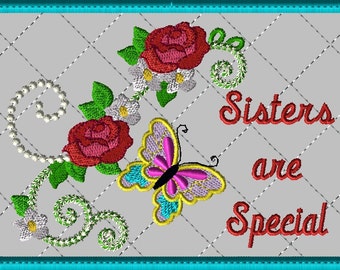 Machine Embroidery Design-ITH-Mug Rug-"Sisters are Special" with Butterfly and Roses includes 2 sizes, 5x7 and 6x10 hoops