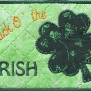 Machine Embroidery Design-Mug Rug-Luck O&#39; the IRISH with applique Shamrock with 2 sizes, 5x7 and 6x10 hoops
