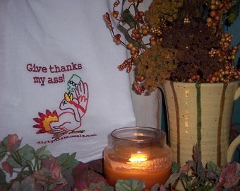 Give Thanks My Ass Dish Towel