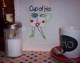 Cup of Ho Dish Towel