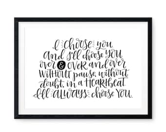 Printable Art Print / Handwritten Art / I Choose You