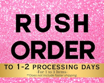 RUSH MY ORDER 1 to 3 items... does not include faster shipping.