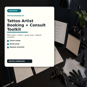 Tattoo Artist Booking and Consult Toolkit, DM Script Vault, Client Intake Form, Quote Prep, Deposit Checklist Bundle