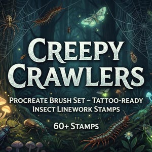 May include: Digital art featuring the words "Creepy Crawlers" in a bold, white font. The image showcases various insects, including spiders, centipedes, and beetles, set against a dark, forest-like background. Text below reads "Procreate Brush Set - Tattoo-Ready Insect Linework Stamps" and "60+ Stamps."