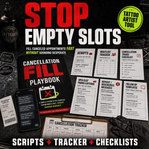 May include: A Cancellation Fill Playbook kit for tattoo artists featuring a black manual, a smartphone displaying a cancellation message, a cancellation tracker, and various printed cards with scripts, checklists, and templates for managing appointment slots.