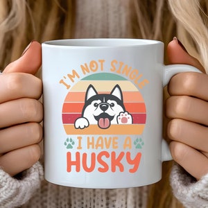 Funny Husky Mug: &quot;I Have a Husky&quot; Coffee Cup - Gift for Dog Lovers