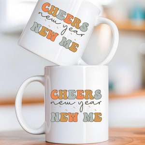 Cheers New Year New Me Mug Quote Perfect Gift for Coworkers Friends Inspirational Holiday Cup for Celebrations and New Year Resolutions