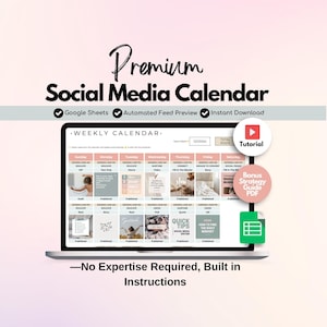 May include: A laptop screen displaying a social media calendar template with a weekly calendar layout. The calendar is titled "Weekly Calendar" and includes days of the week, times, and post ideas. The template is designed for use with Google Sheets and includes a bonus strategy guide PDF. The text "No Expertise Required, Built in Instructions" is displayed below the laptop.