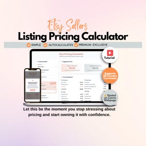 Puede incluir: Una computadora portátil y un teléfono muestran una calculadora de precios de Etsy rosa y blanca con el texto "Etsy Sellers Listing Pricing Calculator" y "Simple Autocalculates Premium Exclusive". La calculadora ayuda a los vendedores de Etsy a determinar el mejor precio para sus productos. La calculadora admite 20 monedas de países y está alojada en una página web de Canva.