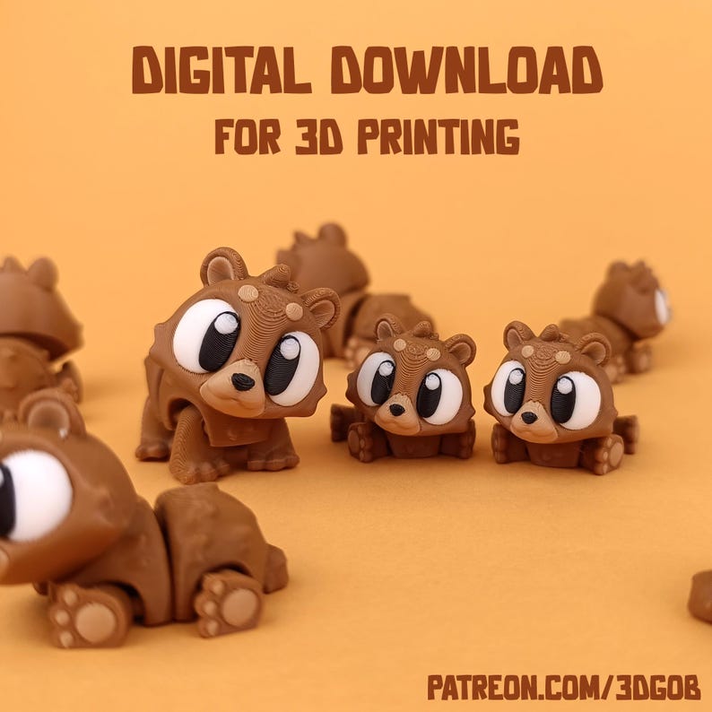 May include: Digital download files for 3D printing of brown bear figurines. The bears have large eyes and are posed in a sitting position. The text "DIGITAL DOWNLOAD FOR 3D PRINTING" is at the top of the image. The text "PATREON.COM/3DGOB" is at the bottom of the image.