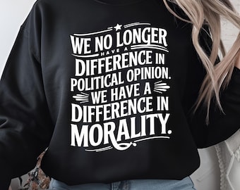 Morality Difference PNG: Political Opinion Design (Digital Download)