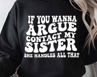 Funny Sister Quote PNG: Contact My Sister Design (Digital Download)