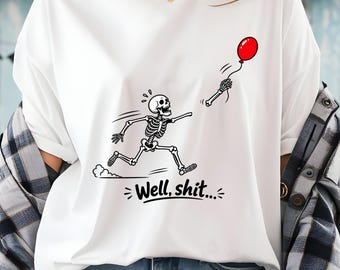 Lost Balloon Skeleton PNG, funny skeleton, design for a dark humor Halloween t-shirt, sarcastic gothic sublimation for Cricut, digital file
