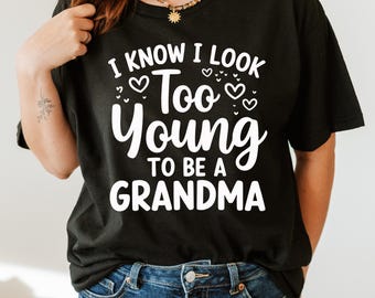 Grandma PNG: I Know I Look Too Young, Gift from Grandchildren
