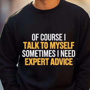 Funny Sarcastic Men&#39;s T-Shirt Design: Expert Advice PNG (Digital Download)