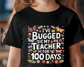 100 Days Of School Funny PNG: Teacher Bug Design (Digital Download)