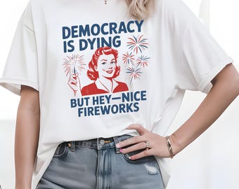 Funny 4th of July Protest Design: Democracy is Dying PNG (Digital Download)