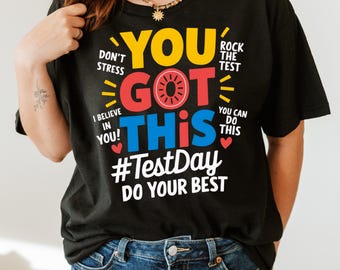 Test Day Shirt Design: You Got This PNG (Digital Download)