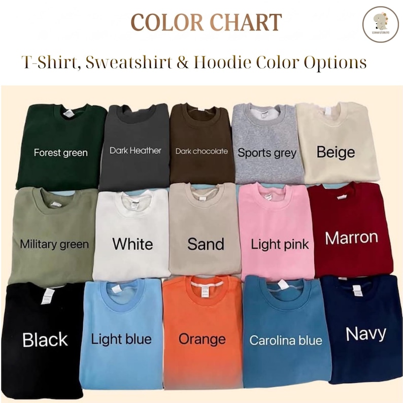 May include: A color chart displaying fifteen folded crewneck sweatshirts in various colors labeled Forest green, Dark Heather, Dark chocolate, Sports grey, Beige, Military green, White, Sand, Light pink, Marron, Black, Light blue, Orange, Carolina blue, and Navy.