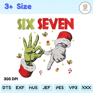May include: An embroidered design featuring the words "SIX SEVEN" in green and red, with two hands forming the numbers six and seven. The hands are green and white, with red and white trim. The design includes small gold accents and candy canes.