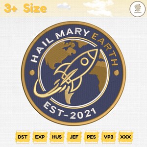 Space Exploration Embroidery Design, Hail Mary Earth Rocket Badge with Globe Detail, Circular Patch, Filled Stitch Design, Embroidery File