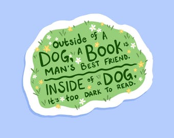 Pegatina de vinilo divertida para amantes de los perros y los libros • Cita de Groucho Marx