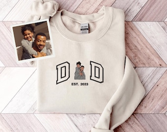 Embroidered Dad Sweatshirt, Custom Embroidered Father Hoodie, Custom Father Sweatshirt, Custom Embroidered Photo Hoodie Gift, Family,