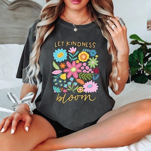 Let Kindness Bloom T-Shirt, Be Cool Be Kind Retro Floral Shirt, Positive Message Tee, Aesthetic Flower Tee for Women