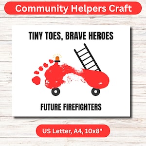 Puede incluir: Una impresión blanca con el texto "Community Helpers Craft" en la parte superior. La impresión presenta un diseño de huella roja que se asemeja a un camión de bomberos, con el texto "TINY TOES, BRAVE HEROES" y "FUTURE FIREFIGHTERS".