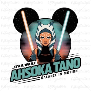 Puede incluir: Gráfico de Ahsoka Tano de Star Wars, sosteniendo dos sables de luz. El diseño incorpora una silueta de orejas de Mickey Mouse y el texto "STAR WARS AHSOKA TANO BALANCE IN MOTION" en verde azulado y blanco.