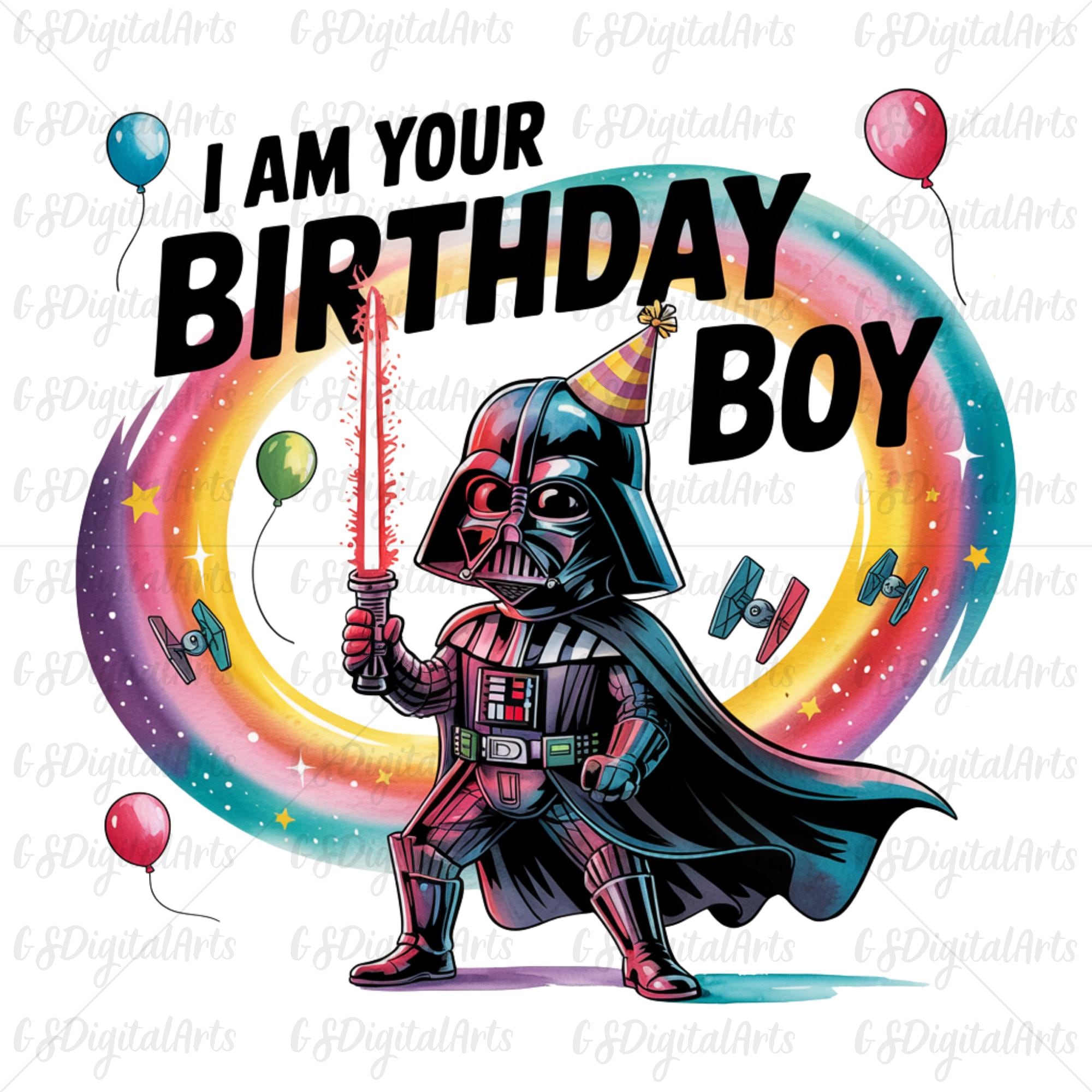 Star Wars png, Darth Vader Birthday PNG, I Am Your Birthday Boy Clipart, Star Wars Kids Party Digital File, Funny Jedi Galaxy Download