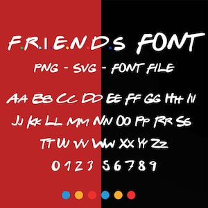 Friends Font, Friends Font For Cricut, Alphabet, Friends Font SVG PNG, Cricut Font SVG, Friends Procreate Font, Friends logo png, Friends