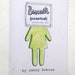 Ryan reviewed Biscuits (assorted) promotional zine - cute and poignant feminist character illustrations or something. 40 full colour illustrated pages