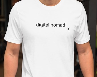 Camiseta blanca para nómadas digitales, camiseta de viaje para geeks de la tecnología