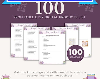 100 Profitable Etsy Digital Product Ideas: Seller Guide (PDF Download)