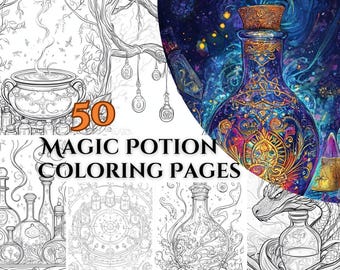 50 Magic Potion Coloring Pages – Inspiring Coloring Book for Adults, Fantasy Coloring Journey, Printable Potion Coloration Pages Gift