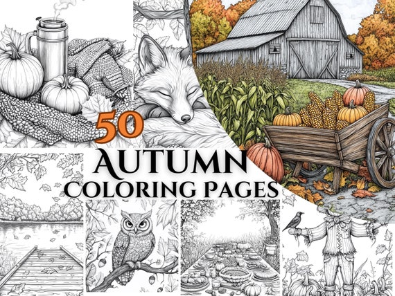 50 Autumn Coloring Pages, Inspiring Coloring Fall Coloring Book, Seasonal Coloring for Adults & Kids Fun Coloring Sheets for Autumn PDF File